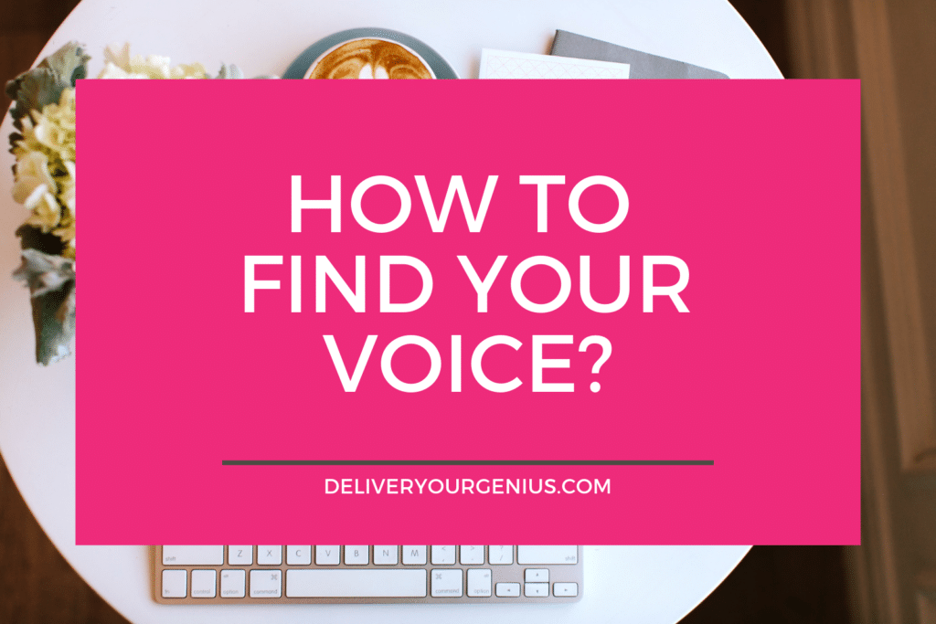 how to find your voice?